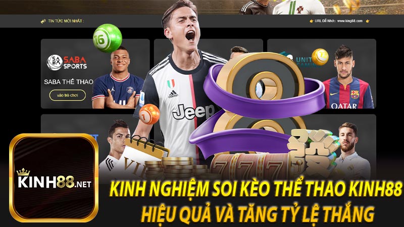 Kinh nghiệm soi kèo Thể Thao Kinh88 hiệu quả và tăng tỷ lệ thắng